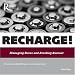 RECHARGE! Managing Stress and Avoiding Burnout