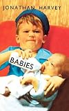 Babies (Royal Court Writers) (Royal Court Writers)