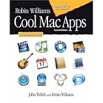 Robin Williams Cool Mac Apps, Second Edition: A guide to iLife 05, .Mac, and more (2nd Edition) (Robin Williams) book cover