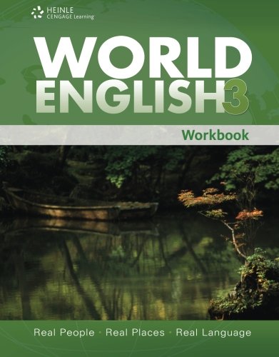 World English 3: Workbook (World English: Real People, Real Places, Real Language)