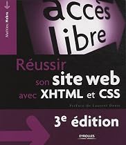 Réussir son site web avec XHTML et CSS Réussir son site web avec XHTML et CSS