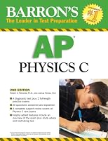 Barron's AP Physics C 2008 (Barron's How to Prepare for the Ap Physics C  Advanced Placement Examination)