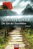 Image de Die Zeit der Feuerblüten: Roman (Die Feuerblüten-Trilogie, Band 1)