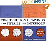 Construction Drawings and Details for Interiors: Basic Skills