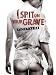 I Spit On Your Grave (2010)