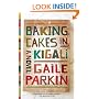 Baking Cakes in Kigali: A Novel