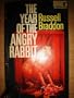 The Year of the Angry Rabbit