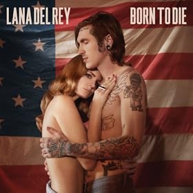 Born To Die [Explicit]