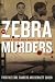 Books : The Zebra Murders: A Season of Killing, Racial Madness and Civil Rights [Paperback]