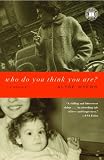 Who Do You Think You Are?: A Memoir