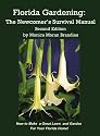 Florida Gardening: The Newcomer's Survival Manual, Second Edition
