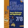EinFach Mathe: Lineare Gleichungen und Ungleichungen: Jahrgangsstufen 7/8: Jahrgangsstufe 7/8
