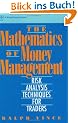 The Mathematics of Money Management: Risk Analysis Techniques for Traders (Wiley Finance)