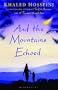 And the Mountains Echoed