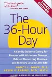 The 36 Hour Day Third Edition A Family Guide To Caring For Persons With Alzheimers