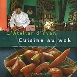 Revue Romain Pages  / L'atelier d'Yvan : Cuisine au wok