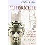 Friedrich der Zweite: Ein Sizilianer auf dem Kaise&hellip von Olaf B. Rader