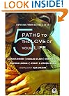 5 Paths to the Love of Your Life: Defining Your Dating Style