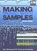Making Music with Samples: Tips, Techniques and 600+ Ready-to-Use Samples (Book)