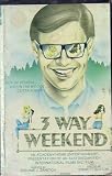 3 Way Weekend (1980) - (aka "Three Way Weekend")