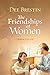 Friendships of Women Bible Study (Dee Brestin's Series)