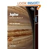 Jupiter: and How to Observe It (Astronomers' Observing Guides)