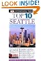 Top 10 Seattle (EYEWITNESS TOP 10 TRAVEL GUIDE)