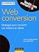 Web conversion : Strat�gies pour convertir vos visiteurs en clients
