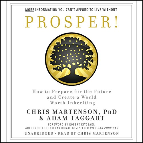 prosper how to prepare for the future and create a world worth inheriting