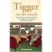 Tigger on the Couch: The Neuroses, Psychoses, Maladies and Disorders of Our Favourite Children's Characters