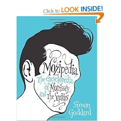 Mozipedia: The Encyclopaedia of Morrissey and the Smiths