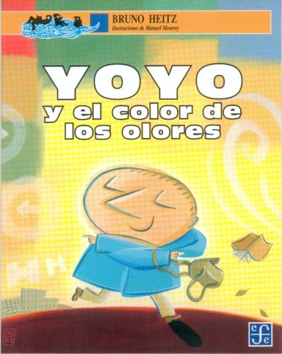 Yoyo y el color de los olores (Spanish Edition)