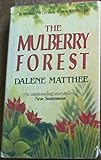The mulberry forest