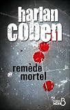 Remede Mortel