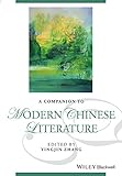 A Companion to Modern Chinese Literature