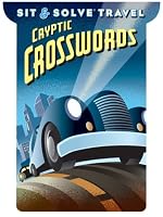Sit & Solve Travel Cryptic Crosswords (Sit & Solve Series)