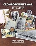 Crowborough's War, 1914-1918