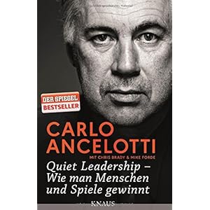 Quiet Leadership - Wie man Menschen und Spiele gewinnt