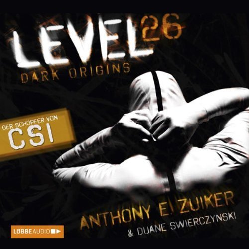 Level 26. Dark Origins, by Anthony E. Zuiker
