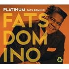 Platinum by  Fats Domino 
