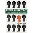 Buddhism for Today: A Modern Interpretation of the Threefold Lotus Sutra by Nikkyo Niwano