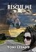 Rescue Me: equestrian romantic suspense