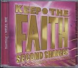 Keep the Faith: Second Chances - Hurting, Heal Me