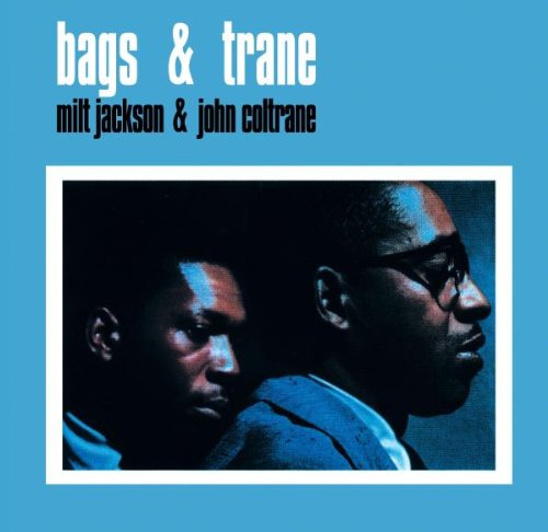 Milt Jackson - Bags & Trane - Zortam Music