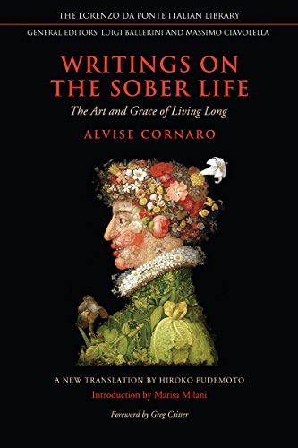 Writings on the Sober Life: The Art and Grace of Living Long (Lorenzo Da Ponte Italian Library)