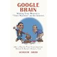 Google Brain: Making Your Memoir a Time Machine on the Internet