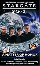 A Matter of Honor: Book 1 (Stargate Sg-1)