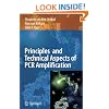 Principles and Technical Aspects of PCR Amplification