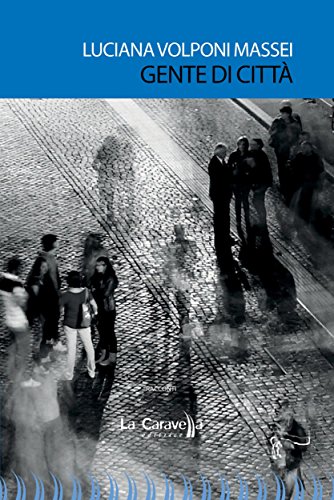 Gente di città (Italian Edition)