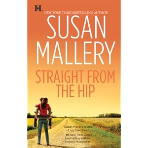 Straight from the Hip (Lone Star Sisters) by Susan Mallery